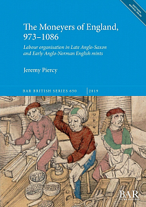  Piercy J. The Moneyers of England, 973–1086, Labour organisation in Late Anglo-Saxon and Early Anglo-Norman English mints 