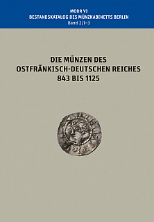 Kluge B. Die Münzen des Ostfränkisch-Deutschen Reiches von 843 bis 1125 (MODR 2/1–3), Abteilung II: Basistypenkatalog