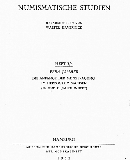 Jammer V. Die Anfänge der Münzprägung im Herzogtum Sachsen